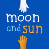 Moon and Sun - children's book Giveaway