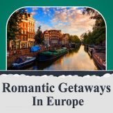 Romantic Getaways In Europe Giveaway