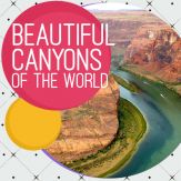 Beautiful Canyons of The World Giveaway