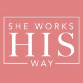 She Works HIS Way Giveaway